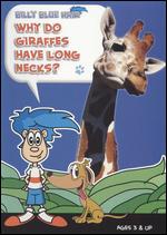 Billy Blue Hair - Why Do Giraffes Have Long Necks?