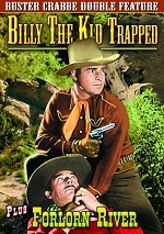Billy The Kid Trapped / Forlorn River