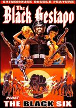 Black Gestapo / Black Six