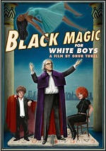 Black Magic For White Boys