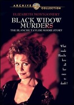 Black Widow Murders - The Blanche Taylor Moore Story