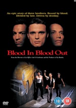 Blood In Blood Out