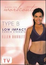 Blood Type Workout - Type B - Low Impact Cardio Strength With Ellen Barrett