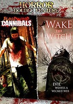 Bloodwood Cannibals / Wake The Witch