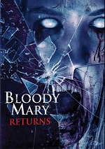Bloody Mary Returns