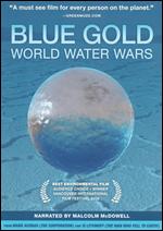Blue Gold - World Water Wars
