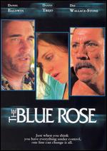 Blue Rose, The