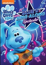 Blue's Clues And You! - Blue's Sing-Along Spectacular