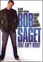 Bob Saget - That Ain´t Right