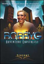 Bobby G - Adventure Capitalist - Season 1