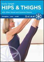 Body Target - Hips & Thighs With Jillian Hessel & Suzanne Deason