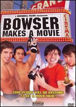 Bowser Makes A Movie