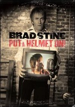 Brad Stine - Put A Helmet On!