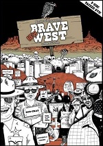 Brave New West
