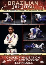 Brazilian Jiu-Jitsu - Choke, Finalization And Guard Passing Techniques