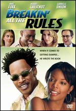 Breakin All The Rules