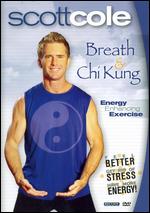 Breath & Chi Kung With Scott Cole