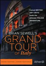 Brian Sewell´s Grand Tour Of Italy