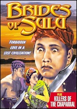 Brides Of Sulu / Killers Of The Chaparral