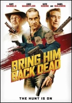 Bring Him Back Dead