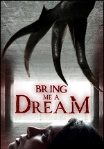Bring Me A Dream