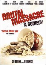 Brutal Massacre - A Comedy