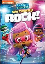 Bubble Guppies: We Totally Rock!