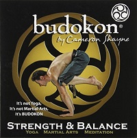 Budokon By Cameron Shayne - Strength & Balance