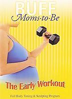Buff Moms-To-Be - The Early Workout