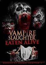 Bunker Of Blood: Chapter 4 - Vampire Slaughter Eaten Alive
