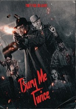 Bury Me Twice