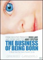 Business Of Being Born, The