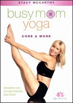 Busy Mom Yoga - Core & More With Stacy McCarthy