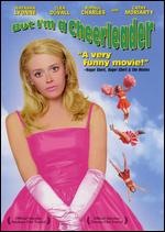 But I'm A Cheerleader