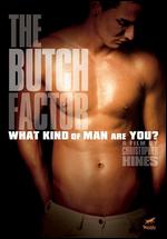 Butch Factor