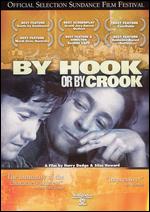By Hook Or By Crook - Director´s Cut