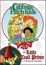 Cabbage Patch Kids: First Christmas / The Little Troll Prince