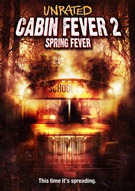 Cabin Fever 2 - Spring Fever