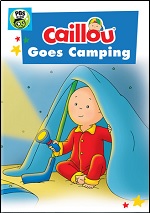 Caillou Goes Camping
