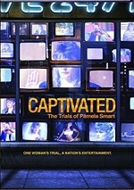Captivated - The Trials Of Pamela Smart 