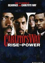 Carlito´s Way - Rise To Power