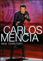 Carlos Mencia - New Territory