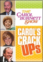 Carol Burnett Show: Carol's Crack-Ups
