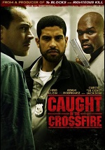 Caught In The Crossfire