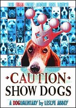 Caution! Show Dogs!