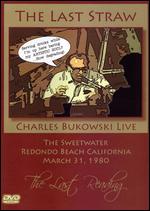 Charles Bukowski - The Last Straw