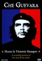Che Guevara - Hasta La Victoria Siempre