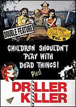 Children Shouldn't Play With Dead Things / Driller Killer