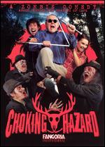 Choking Hazard ( 2004 )