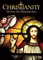 Christianity - The First Two Thousand Years